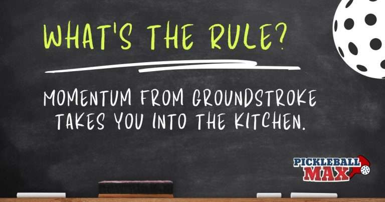 Groundstroke Momentum and the Non-Volley Zone – Pickleball Rule Clarification