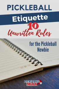Pickleball Etiquette