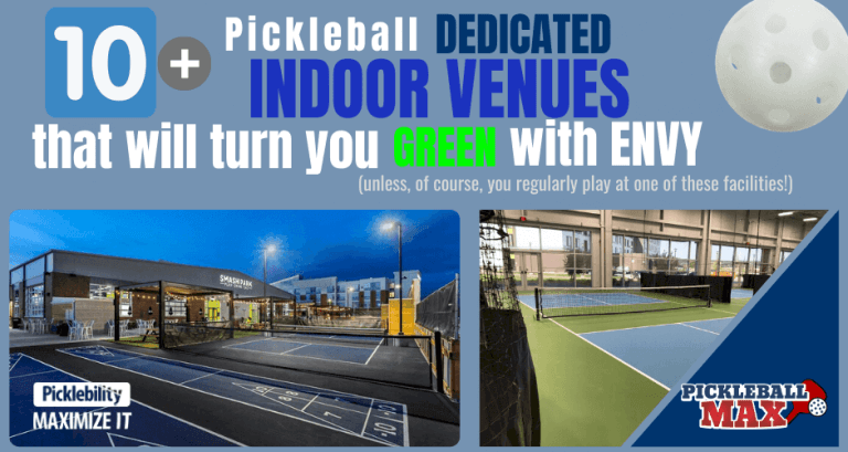 Dedicated Pickleball Indoor Venues