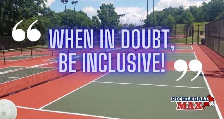 When in Doubt, be Inclusive