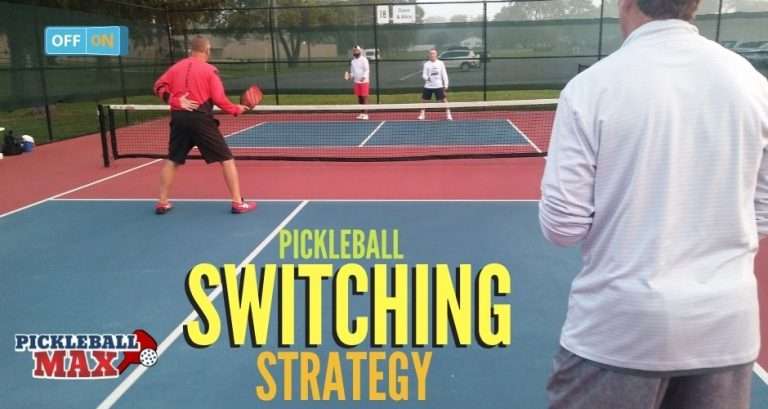 Pickleball Switching Strategy
