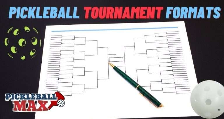 Pickleball Tournament Formats