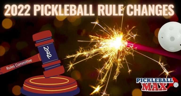 2022 Pickleball Rule Changes
