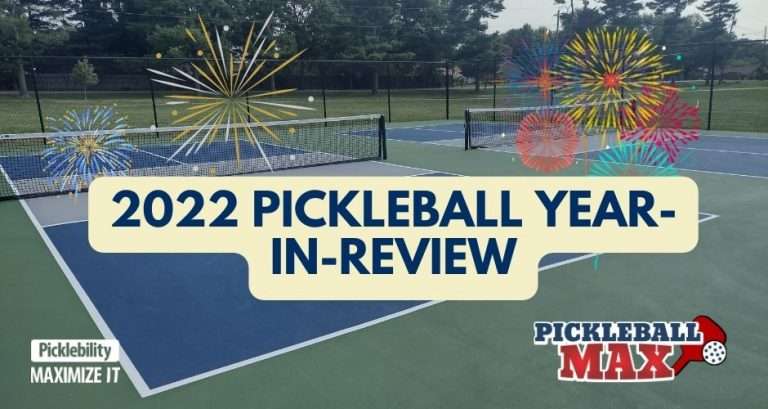 2022 Pickleball Year-in-Review