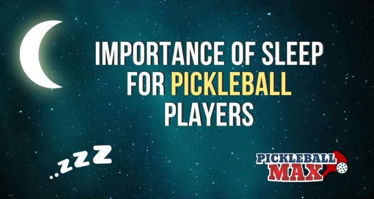 importance of sleep for pickleball players