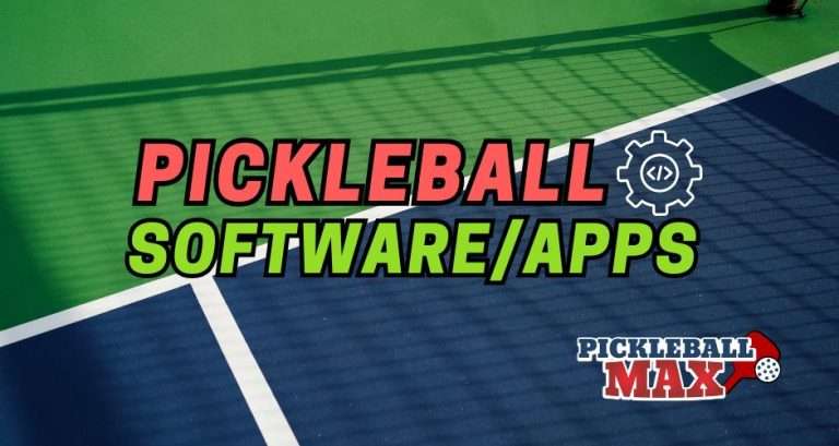 Pickleball Software & Apps: Track, Manage, Win