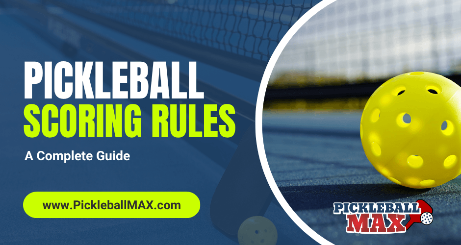 pickleball rules scoring