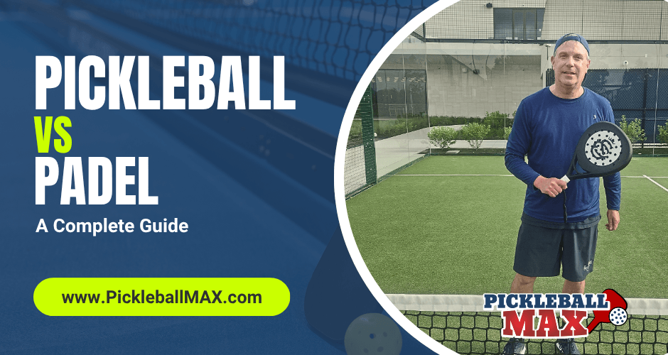 Pickleball vs Padel