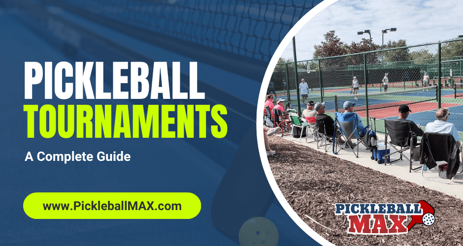 Pickleball Tournaments